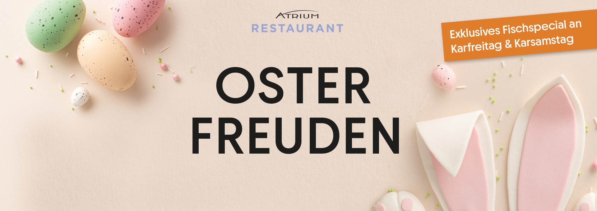 Ostern 2025 Bannerbild für unsere Osterevents in der Atrium Gastronomie