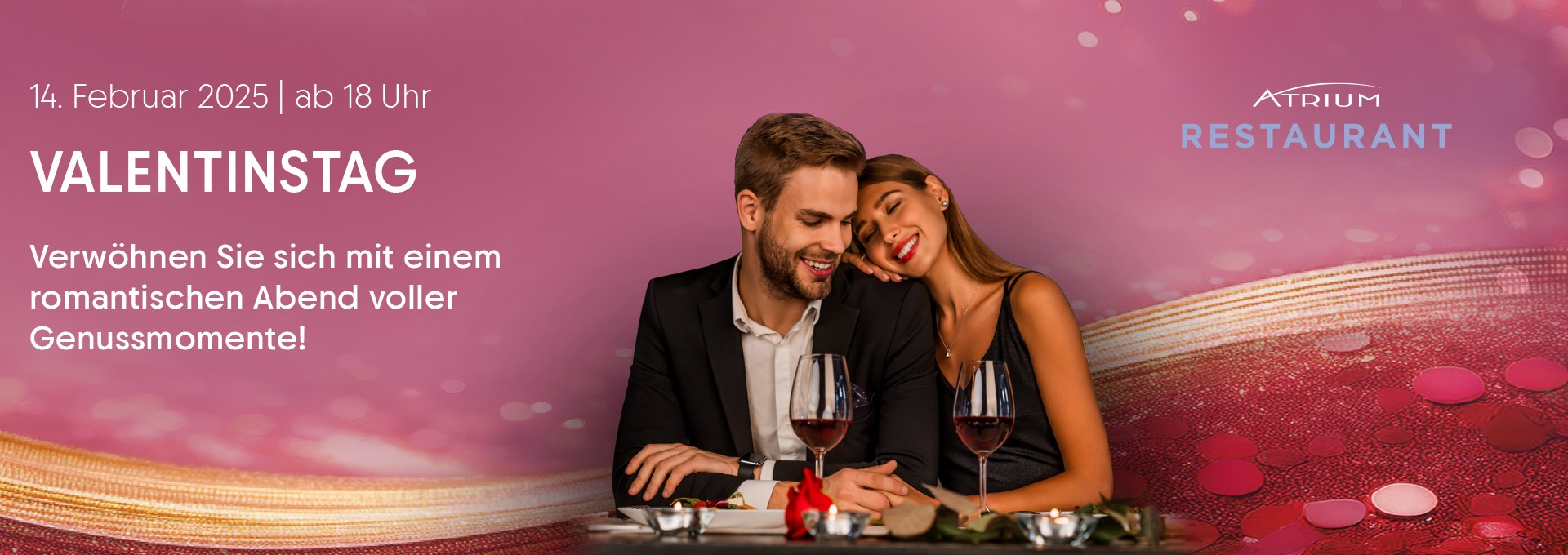 Bannerbild für Valentinstag 2025 in unserem ATRIUM Restaurant